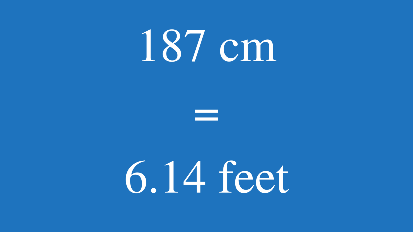 Convert 187 cm in feet and inches